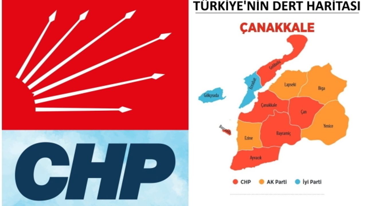 CHP dert haritası yayınladı.. Çanakkale’de durum..
