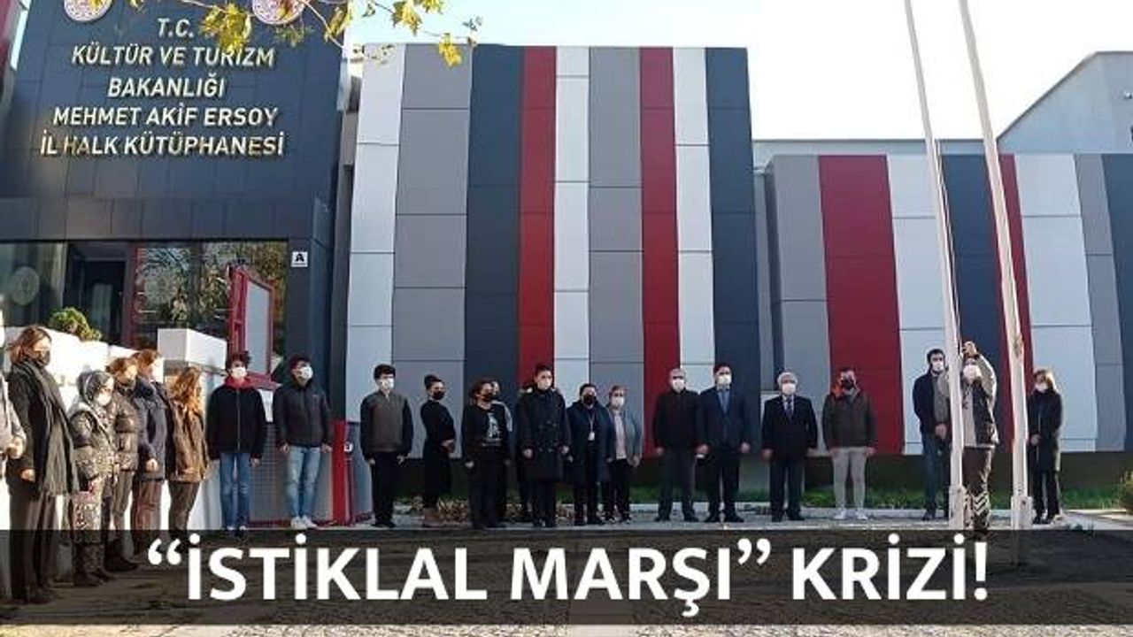 Mehmet Akif Ersoy Kütüphanesinde İstiklal Marşı Krizi!!