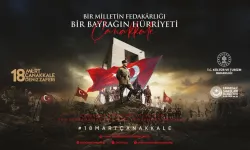 18 Mart Çanakkale Zaferi'nin 111. yıl teması açıklandı