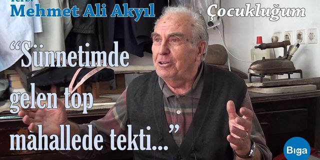 "Sünnetimde gelen top mahallede tekti"