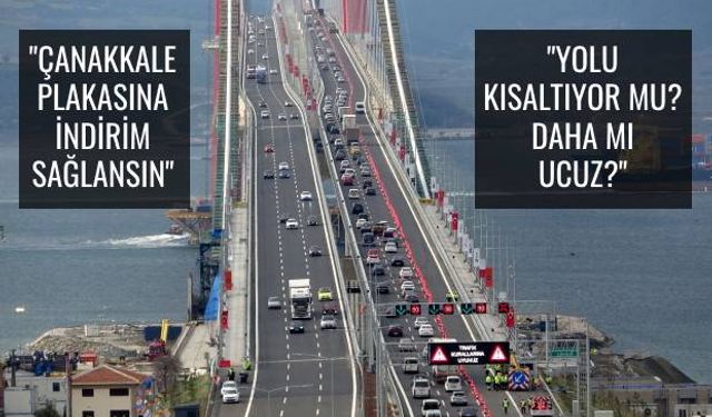 “Çanakkale Köprüsü: En pahalı yatırım, kullanılmayandır”