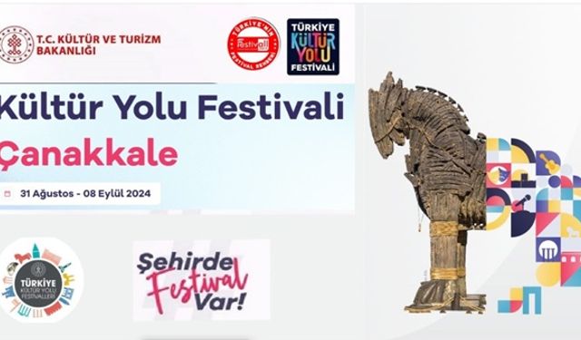 Çanakkale Kültür Yolu Festivali 31 Ağustos’ta Başlıyor