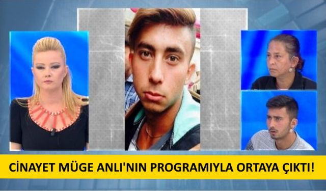 Cinayeti Müge Anlı ortaya çıkardı