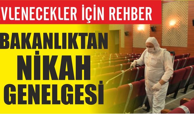 Bakanlık'tan 24 maddelik nikâh genelgesi