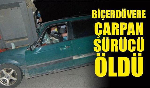 Biçerdövere Çarpan Sürücü Öldü