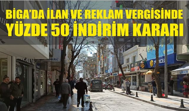 İlan ve reklam vergisinde yüzde 50 indirim kararı