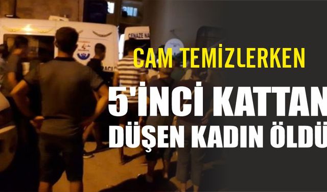 5'inci kattan düşen kadın öldü