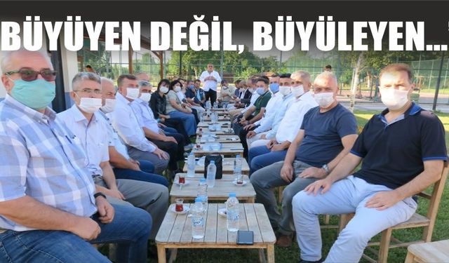 "Büyüyen değil, büyüleyen..."