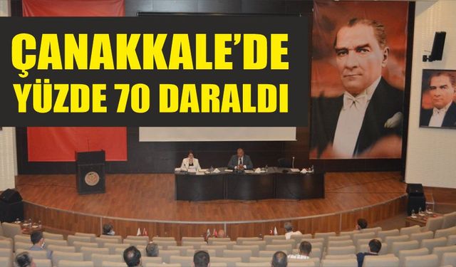 Çanakkale'de yüzde 70 daraldı...