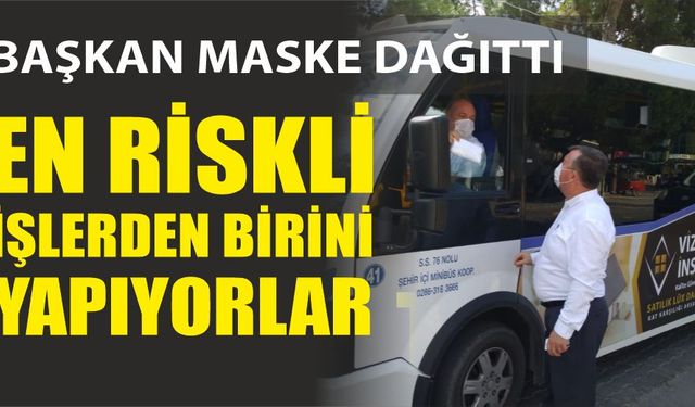 En riskli işlerden birini yapıyorlar...