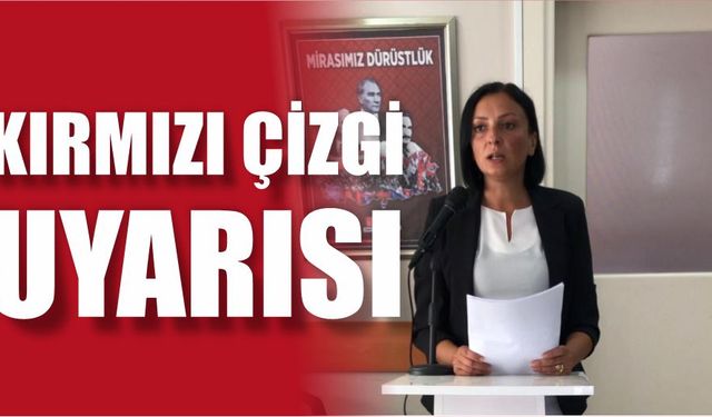 CHP'li kadınlardan 'kırmızı çizgimiz' uyarısı