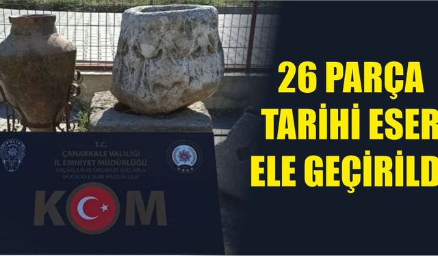 26 parça tarihi eser ele geçirildi