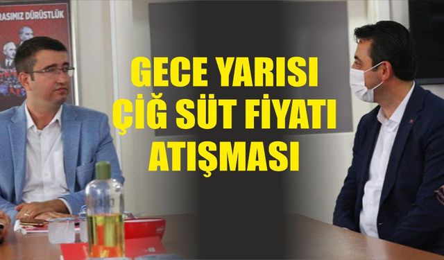 Gece yarısı çiğ süt fiyatı atışması