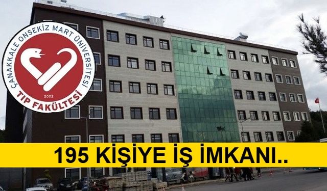 ÇOMÜ'ye 195 Sağlık Personeli Alınacak!