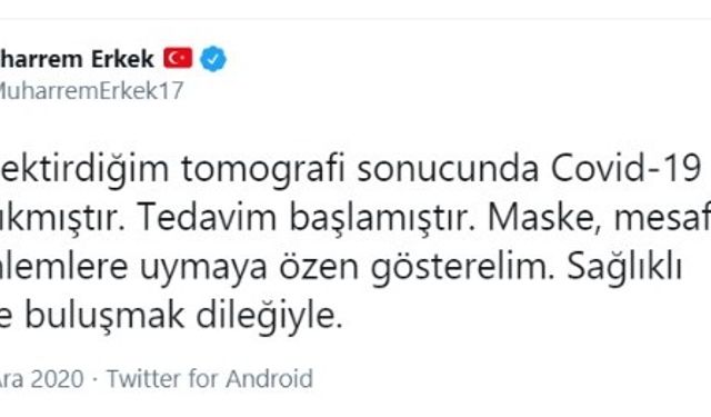 Muharrem Erkek, koronavirüse yakalandı