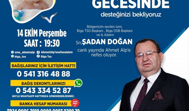 Biga TSO Başkanı Doğan, Ahmet Alp bebek için canlı yayında