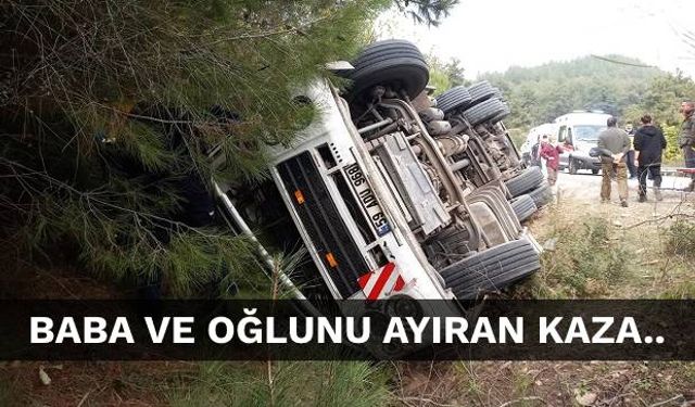 Gelibolu'da Kamyon Devrildi; Baba Öldü, Oğlu Yaralı