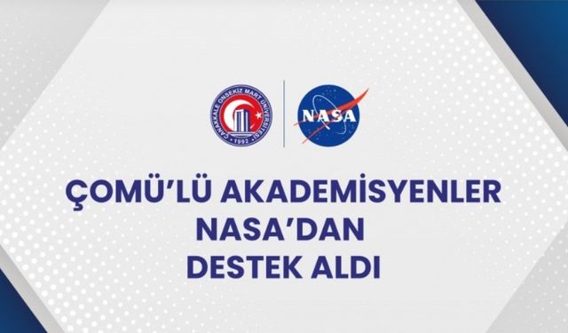 ÇOMÜ’lü Akademisyenler NASA’dan Destek Aldı