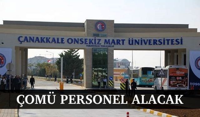 ÇOMÜ Sözleşmeli 37 Personel Alacak