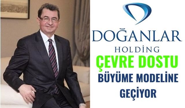 Doğanlar Holding Sürdürülebilirliğe Odaklanıyor