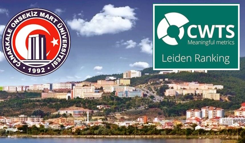 ÇOMÜ, CWTS Leiden Sıralamasında 32’nci Sırada..