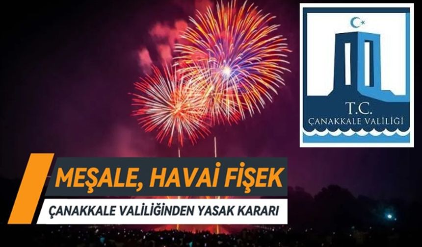 Valilikten Patlayıcı ve Yanıcı Madde Yasağı